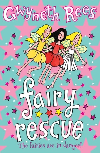 Fairy Rescue (5) (Fairy Dust) by Rees, Gwyneth