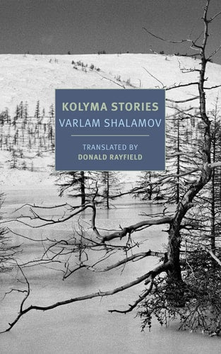 Kolyma Stories (New York Review Books Classics) von Varlam Shalamov