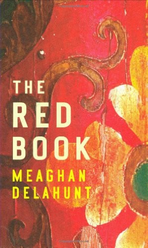 The Red Book by Meaghan Delahunt