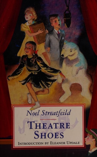 Theatre Shoes by Noel Streatfeild