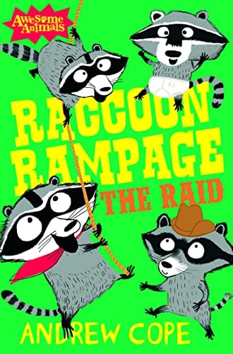 Raccoon Rampage - The Raid (Awesome Animals) by Andrew Cope