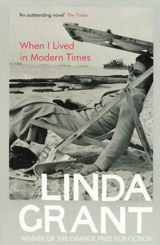 When I Lived In Modern Times by Linda Grant