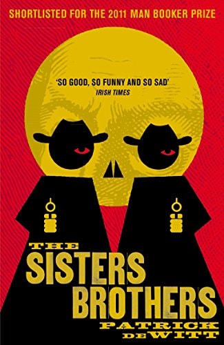 Sisters Brothers (shelf worn) by Patrick de Witt