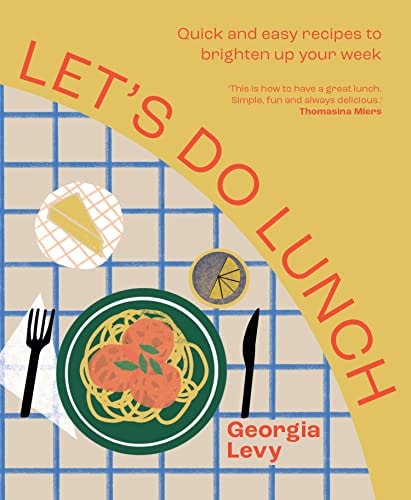 Let's Do Lunch by Sharon Horesh Bergquist