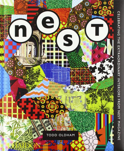 Best of Nest: Celebrating the Extraordinary Interions from Nest Magazine. (signed Edition). by TODD. OLDHAM
