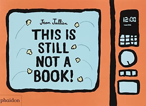 This Is Still Not a Book by Jean Jullien