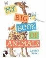 My Big Book of Animals (shelfworn) by Louise Voce