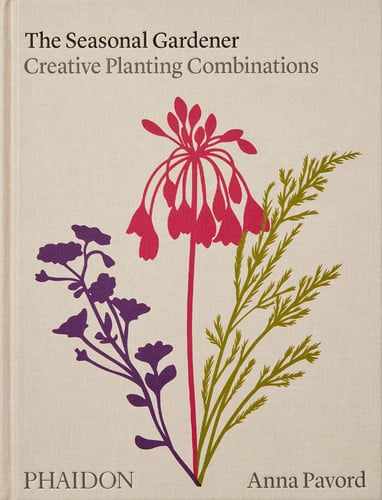 The Seasonal Gardener Creative Planting Combinations by Anna Pavord