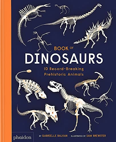 Buch der Dinosaurier: 10 rekordverdächtige prähistorische Tiere von Gabrielle Balkan
