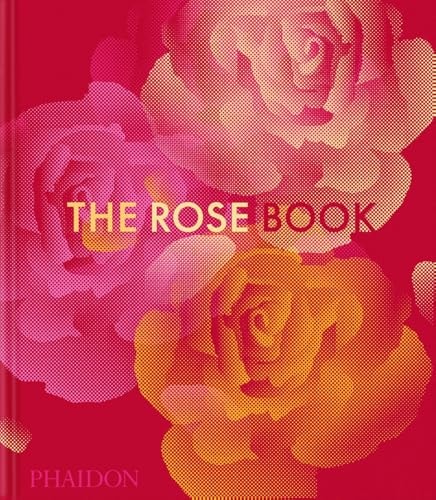 Rose Book by Phaidon Editors