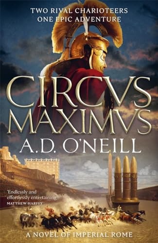 Circus Maximus by A. D. ONeill