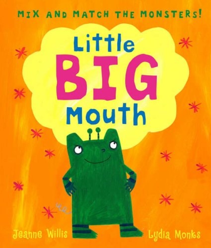 Little Big Mouth by Jeanne Willis