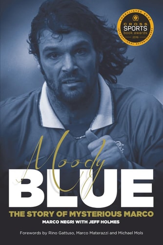 Moody Blue: The Story of Mysterious Marco by Marco Negri | Jeff Holmes