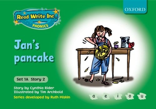 Read Write Inc. Phonics: Fiction Set 1A (Green): Jan's Pancake by Cynthia Rider