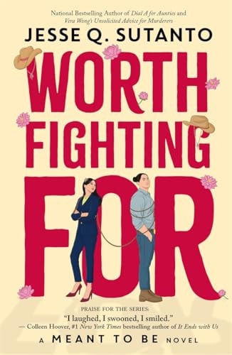 Worth Fighting For by Jesse Q. Sutanto