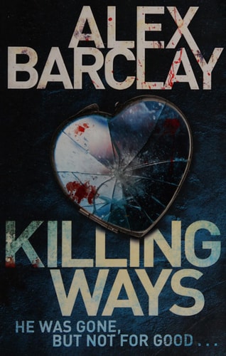 Killing Ways by Barclay, Alex