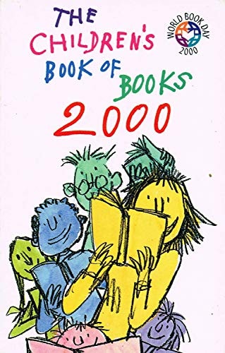 The Children's Book of Books: 2000 (Shelfworn) by Quentin Blake