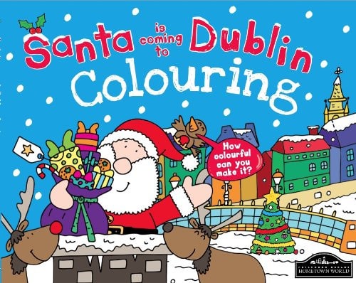 Santa is Coming to Dublin Colouring by Katherine Sully