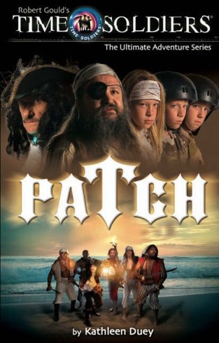 Patch (Time Soldiers) (shelfworn) by Kathleen Duey
