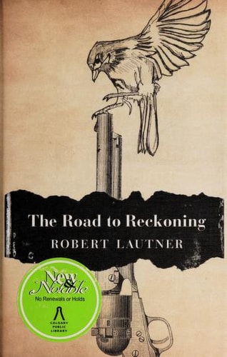 Road to Reckoning (Tear on jacket) by Robert Lautner