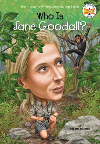 Who Is Jane Goodall? (Who Was?) by Roberta Edwards | Who HQ