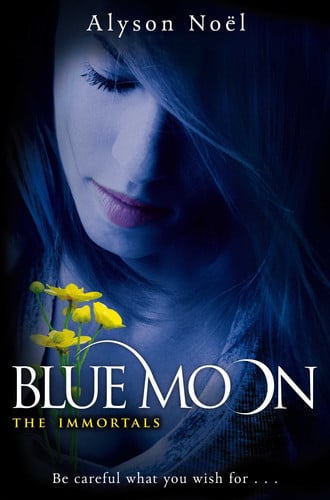 Blue Moon (The Immortals) (Shelfworn) by Alyson Noel