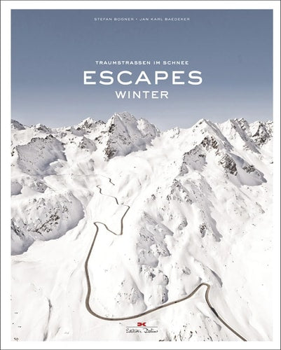 Escapes: Winter by Stefan Bogner