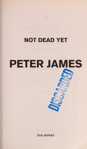 Not Dead Yet (Shelfworn) by Peter James