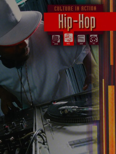 Hip hop (Culture in Action) by Jim Mack