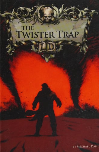 The twister trap by Dahl, Michael