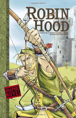 Robin Hood (Graphic Revolve) by Aaron Shepard | Anne L. Watson