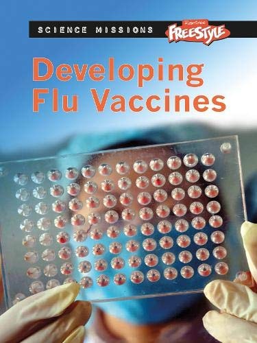 Developing Flu Vaccines (shelfworn) by Michael Burgan