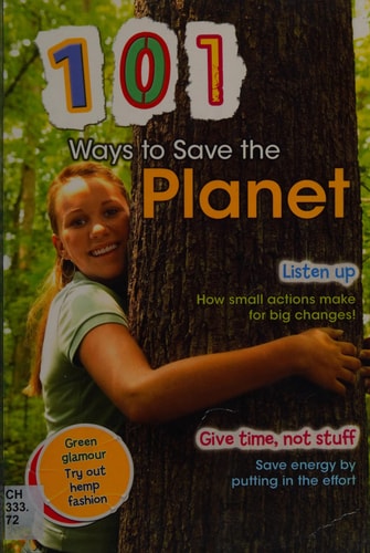 101 Ways to Save the Planet by Deborah Underwood