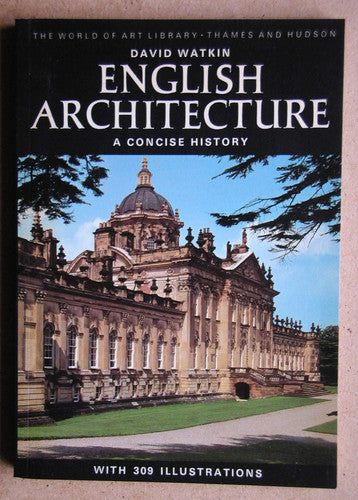 English Architecture A Concise History by David Watkin