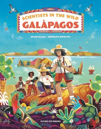 Scientists in the Wild: Galapagos by Rômolo DHipólito