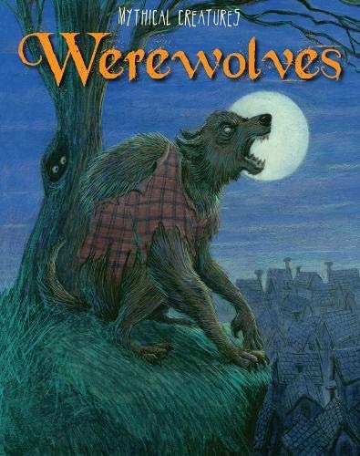 Werewolves by Rebecca Rissman