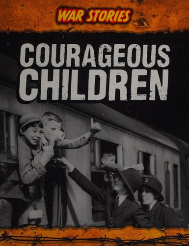 Courageous Children by Jane Bingham