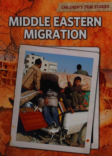 Middle Eastern Migration by Deborah Kent