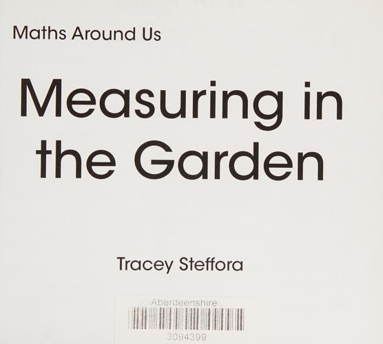 Measuring in the Garden by Tracey Steffora