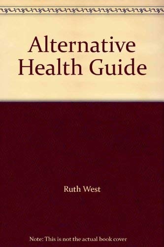 The Alternative Health Guide (Shelfworn) by Brian Inglis | Ruth West