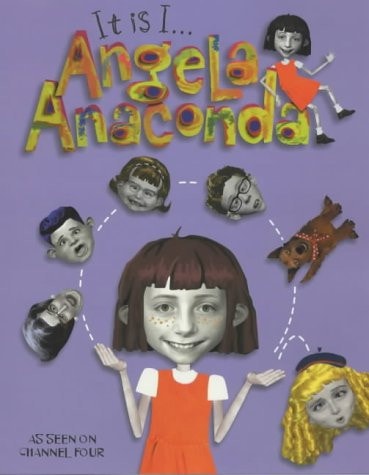It is I-- Angela Anaconda by Kent Redeker