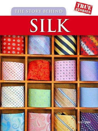The story behind silk by Weil, Ann