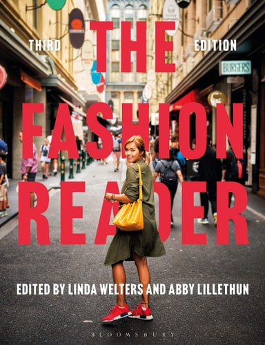(TXS) The Fashion Reader (3rd Ed) by  Linda Welters and Abby Lillethun (Editors)