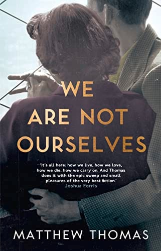 We are Not Ourselves by Matthew Thomas