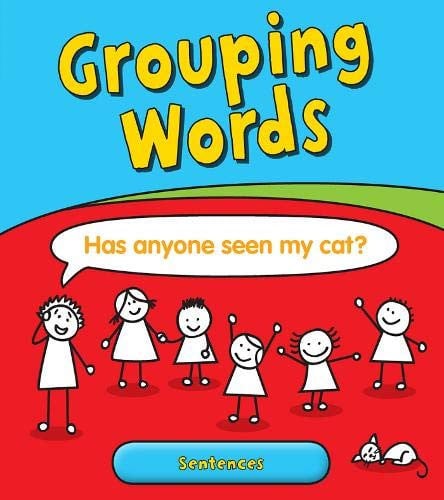Grouping Words Sentences by Anita Ganeri