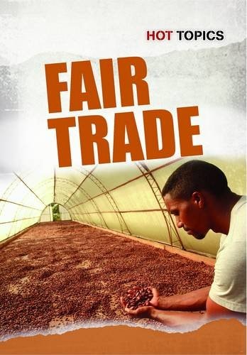 Fair Trade (Hot Topics) by Jilly Hunt