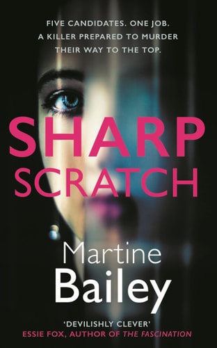 Sharp Scratch by Martine Bailey