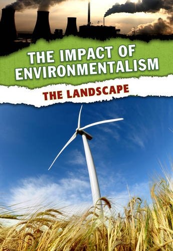 The Landscape (Impact of Environmentalism) by Neil Morris