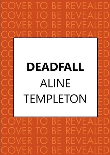 Deadfall (DI Kelso Strang) by Aline Templeton