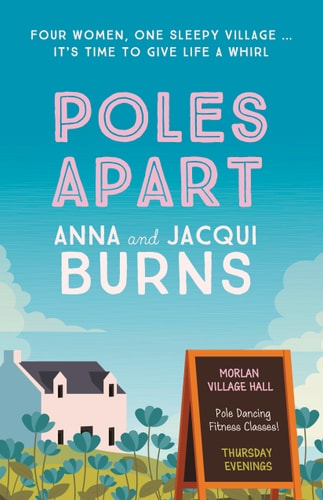 Poles Apart by Anna Burns | Jacqui Burns